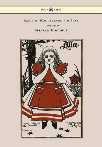 Alice in Wonderland - A Play