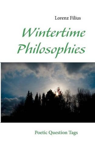 Wintertime Philosophies