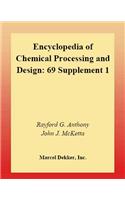 Encyclopedia of Chemical Processing and Design