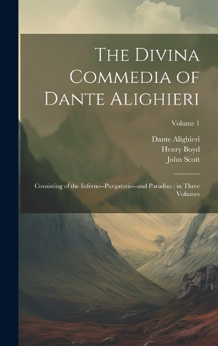 The Divina Commedia of Dante Alighieri