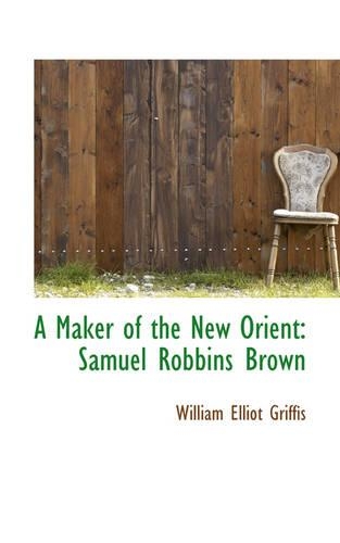 A Maker of the New Orient