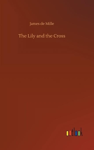 The Lily and the Cross