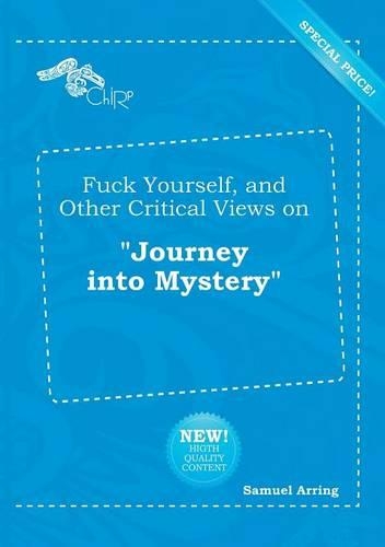 Fuck Yourself, and Other Critical Views on Journey Into Mystery