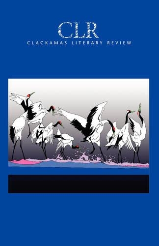Clackamas Literary Review XII