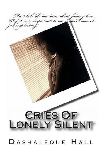 Cries of Lonely Silent