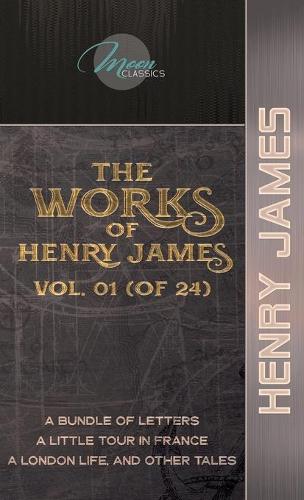 The Works of Henry James, Vol. 01 (of 24)