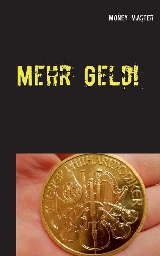 Mehr Geld!