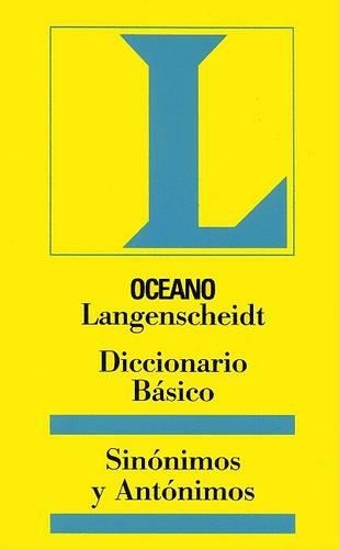 Oceano Langenscheidt Diccionario Basico Sinonimos y Antonimos