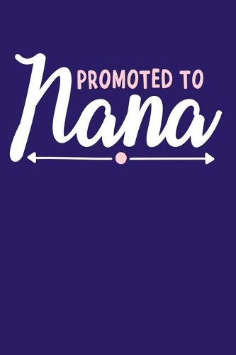 Promoted To Nana