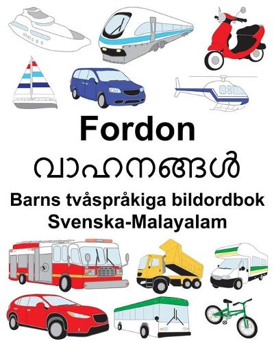 Svenska-Malayalam Fordon Barns tvåspråkiga bildordbok