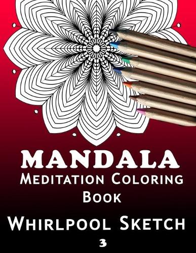 Mandala Meditation Coloring Book
