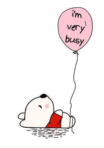 I'm Very Busy