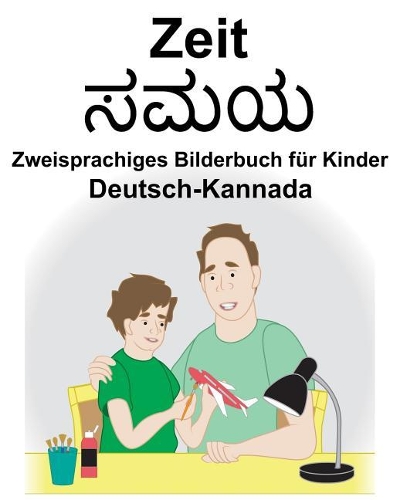 Deutsch-Kannada Zeit Zweisprachiges Bilderbuch für Kinder