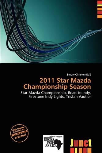2011 Star Mazda Championship Season