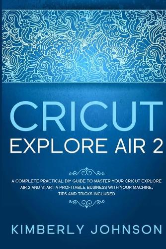 Cricut Explore Air 2