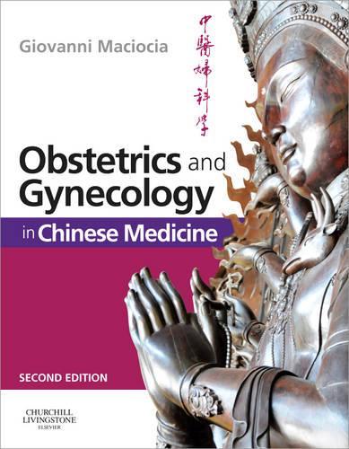Obstetrics and Gynecology in Chinese Medicine: (English)