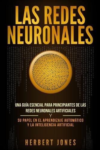 Las redes neuronales