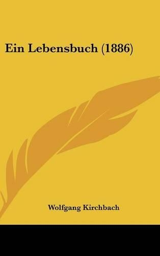 Ein Lebensbuch (1886)
