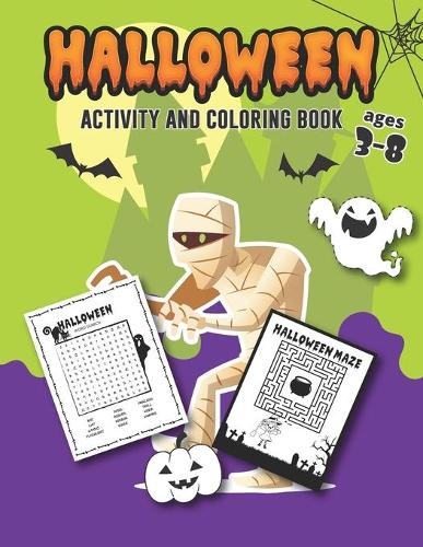 Halloween Coloring and Activity Book Ages 3-8