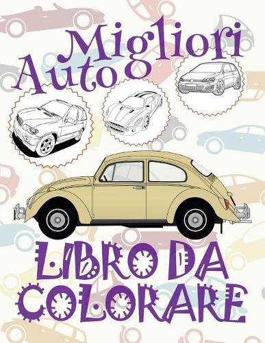 ✌ Migliori Auto ✎ Disegni da Colorare ✎ Libro da Colorare In Età Prescolare ✍ Libro da Colorare per I Bambini In Età Prescolare
