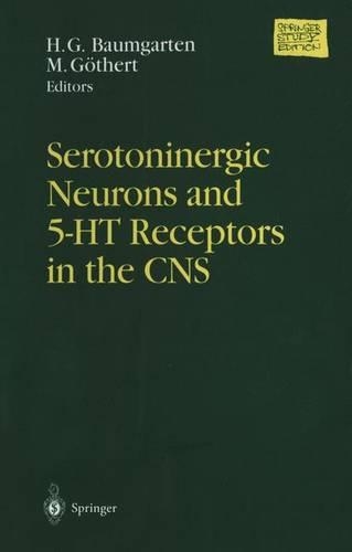 Serotoninergic Neurons and 5-Ht Receptors in the CNS