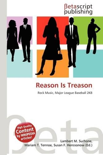 Reason Is Treason