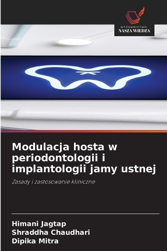 Modulacja hosta w periodontologii i implantologii jamy ustnej