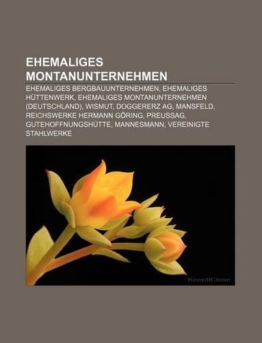 Ehemaliges Montanunternehmen