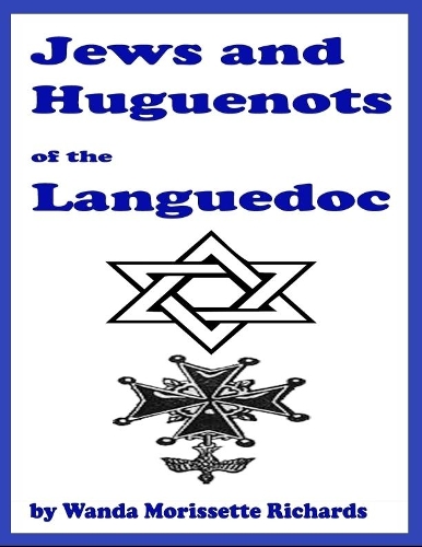 Jews and Huguenots of the Languedoc