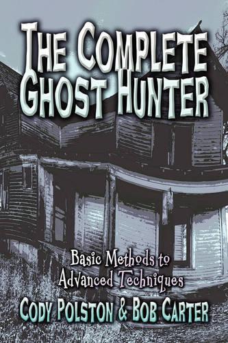 The Complete Ghost Hunter