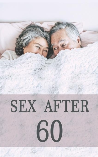 Sex After 60