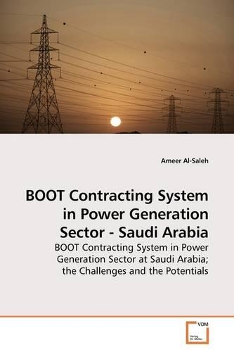 BOOT Contracting System in Power Generation Sector - Saudi Arabia