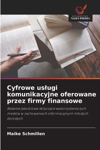 Cyfrowe uslugi komunikacyjne oferowane przez firmy finansowe