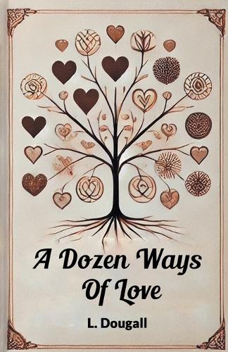 A Dozen Ways Of Love (Edition2024)
