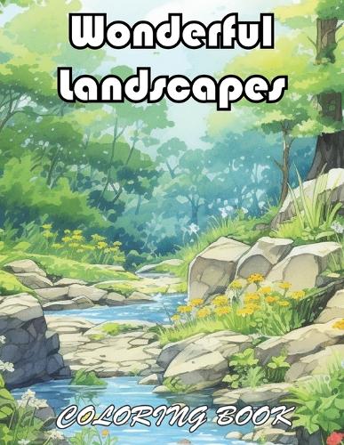 Wonderful Landscapes Coloring Book