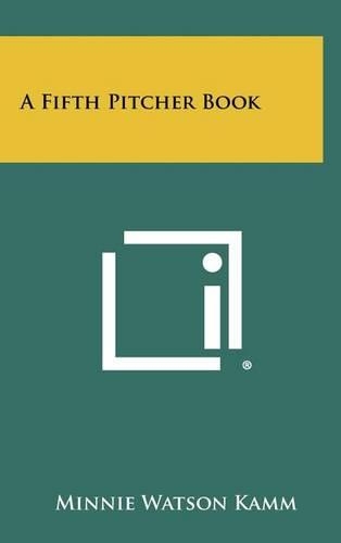 A Fifth Pitcher Book