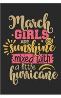 March grlis are sunshine mixed with a little hurricane