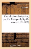 Physiologie de la Digestion, Procédé d'Analyse Du Liquide Stomacal