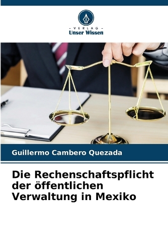 Die Rechenschaftspflicht der öffentlichen Verwaltung in Mexiko