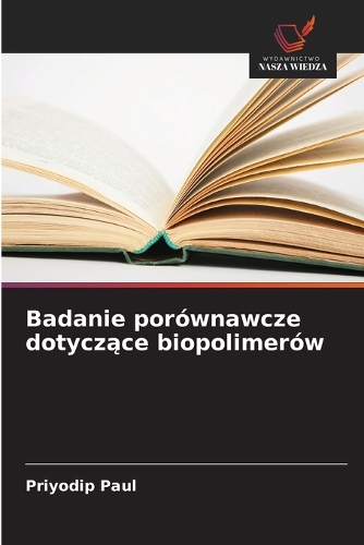 Badanie porównawcze dotyczące biopolimerów