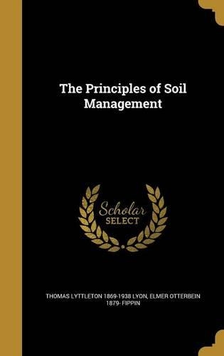 The Principles of Soil Management