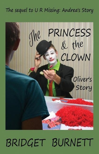 The Princess and the Clown: Oliver's Story