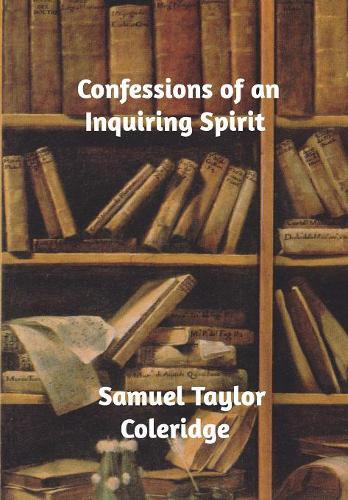 Confessions of an Inquiring Spirit