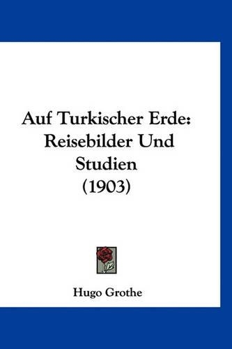Auf Turkischer Erde