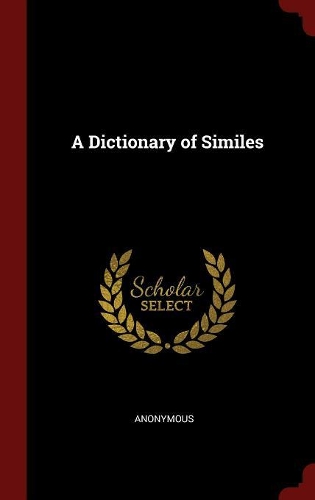 A Dictionary of Similes