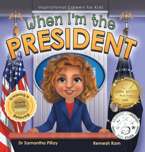 When I'm the President