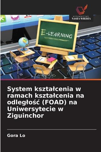 System ksztalcenia w ramach ksztalcenia na odleglośc (FOAD) na Uniwersytecie w Ziguinchor