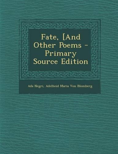 Fate, [And Other Poems