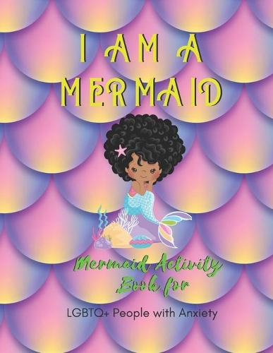 I Am a Mermaid