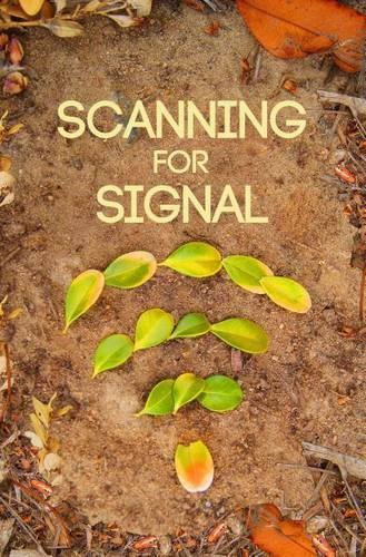 Scanning for Signal